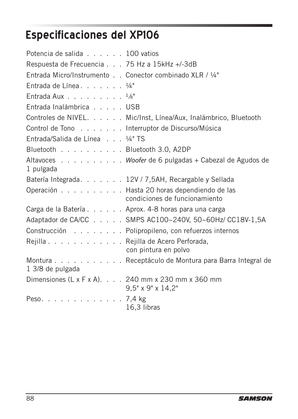 Especificaciones del xp106 | Samson Expedition XP106 Portable PA System with Wired Handheld Mic & Bluetooth User Manual | Page 88 / 112