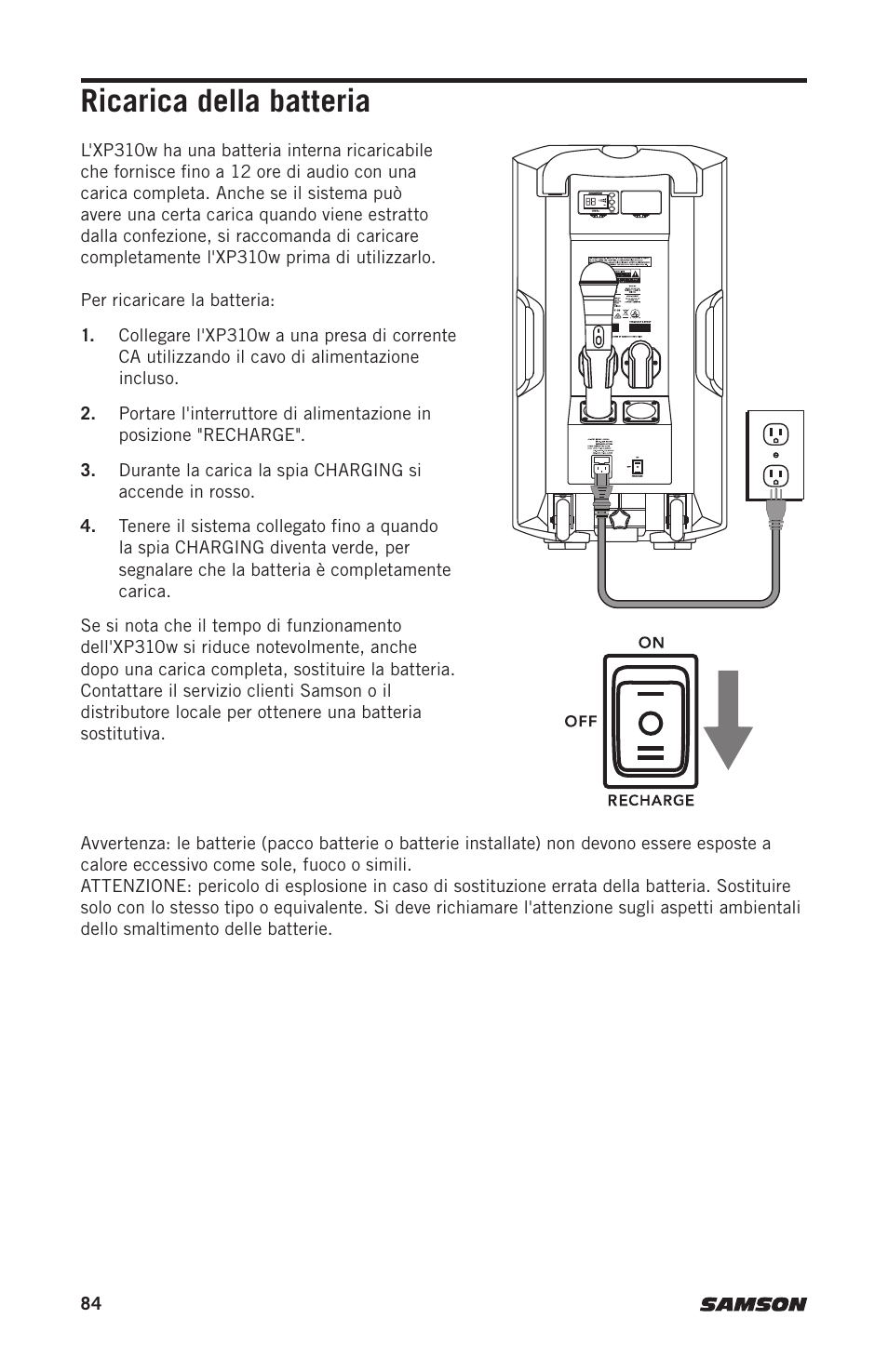 Ricarica della batteria | Samson Expedition XP310w-D: 542 to 566 MHz 10" 300W Portable PA System with Wireless Microphone (D) User Manual | Page 84 / 88