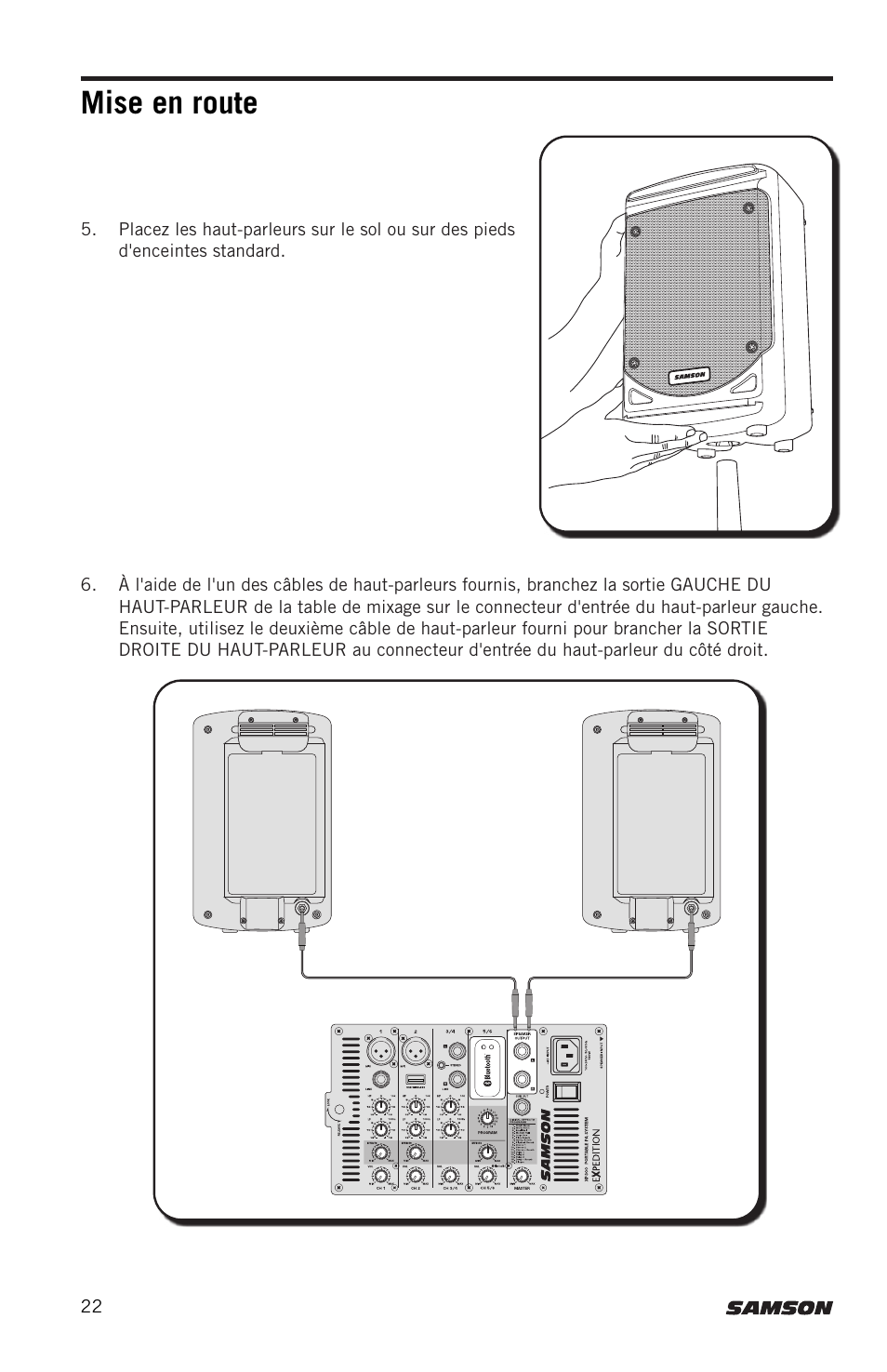 Mise en route | Samson Expedition XP300 6" 2-Way 300W All-in-One Portable Bluetooth-Enabled Stereo PA System User Manual | Page 22 / 72