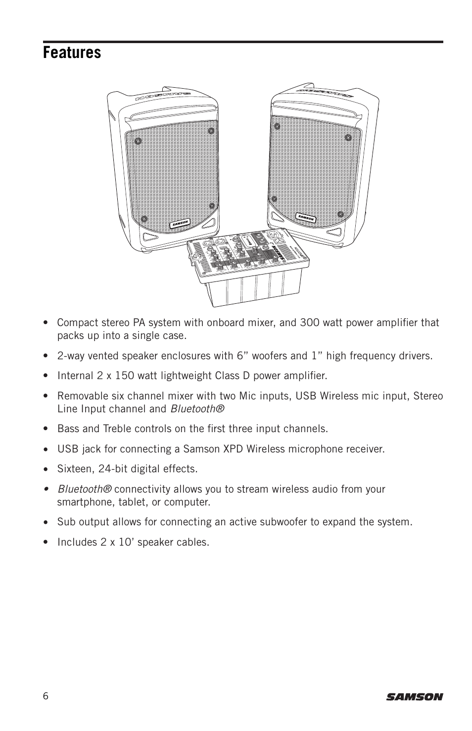 Features | Samson Expedition XP300 6" 2-Way 300W All-in-One Portable Bluetooth-Enabled Stereo PA System User Manual | Page 6 / 72