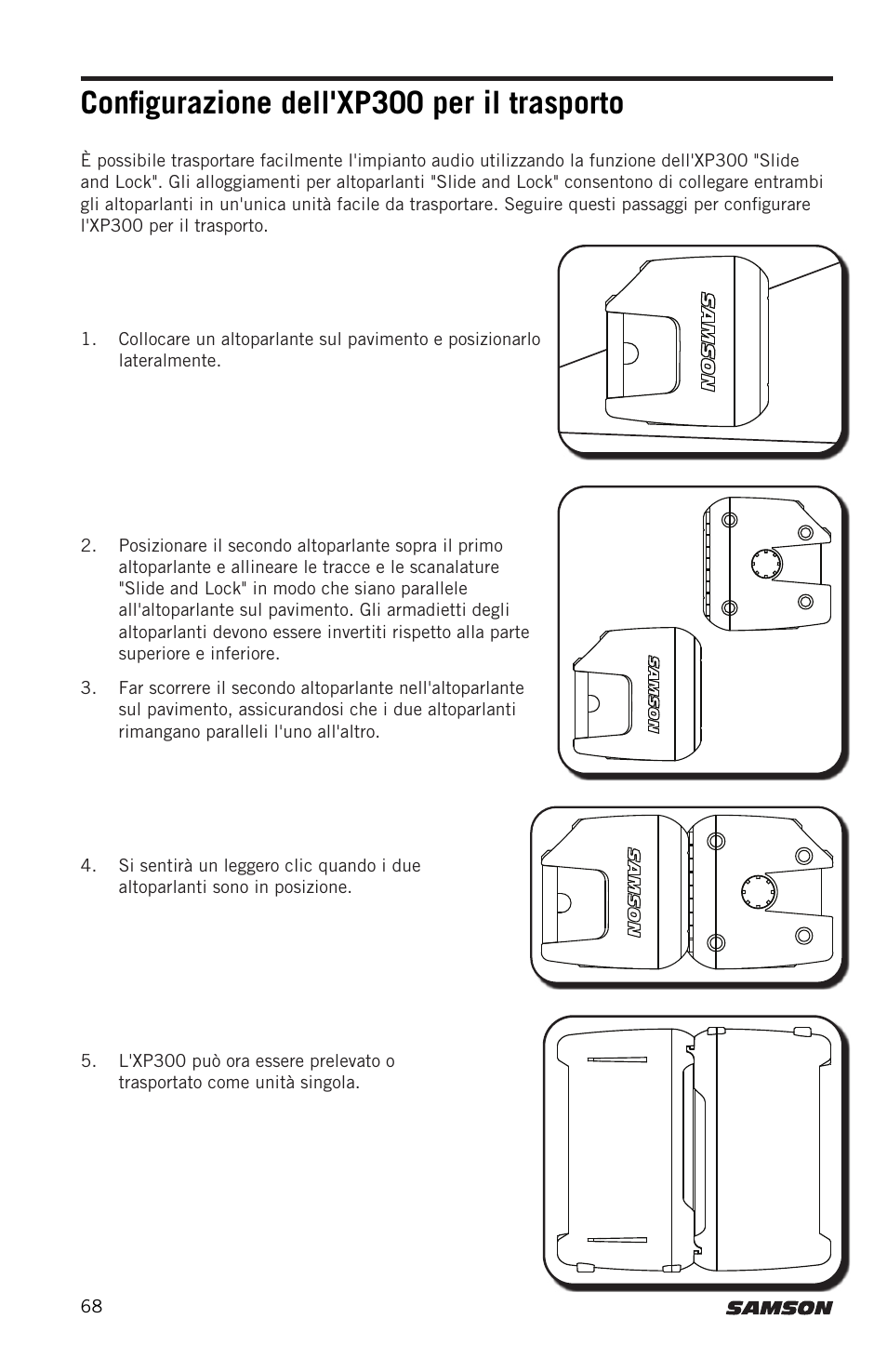 Configurazione dell'xp300 per il trasporto | Samson Expedition XP300 6