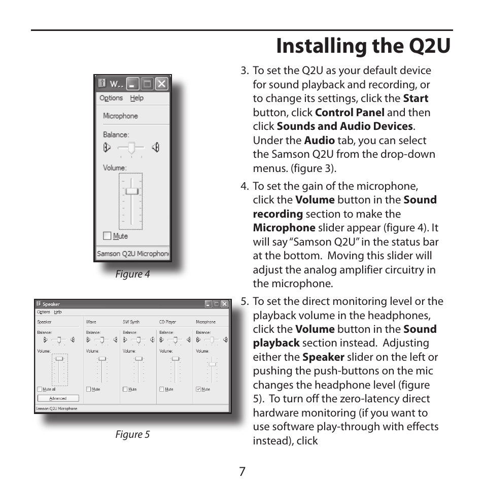 Installing the q2u | Samson Q2U Recording & Podcasting Pack (Gray) User Manual | Page 9 / 24