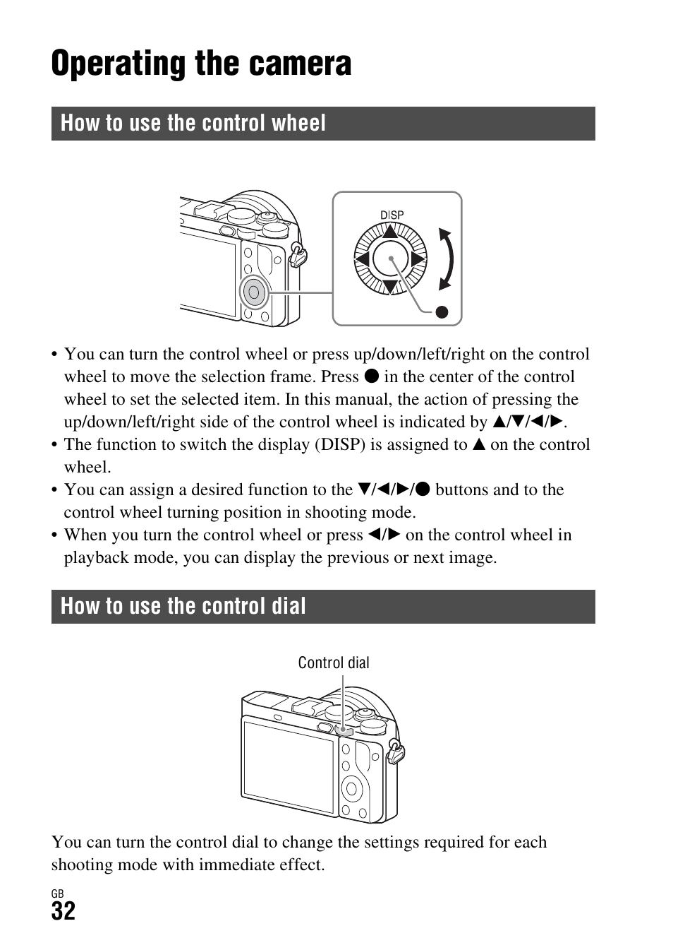 Operating the camera, How to use the control wheel, How to use the control dial | Sony Battery and Travel DC Charger Kit with NP-BX1 Battery User Manual | Page 32 / 92