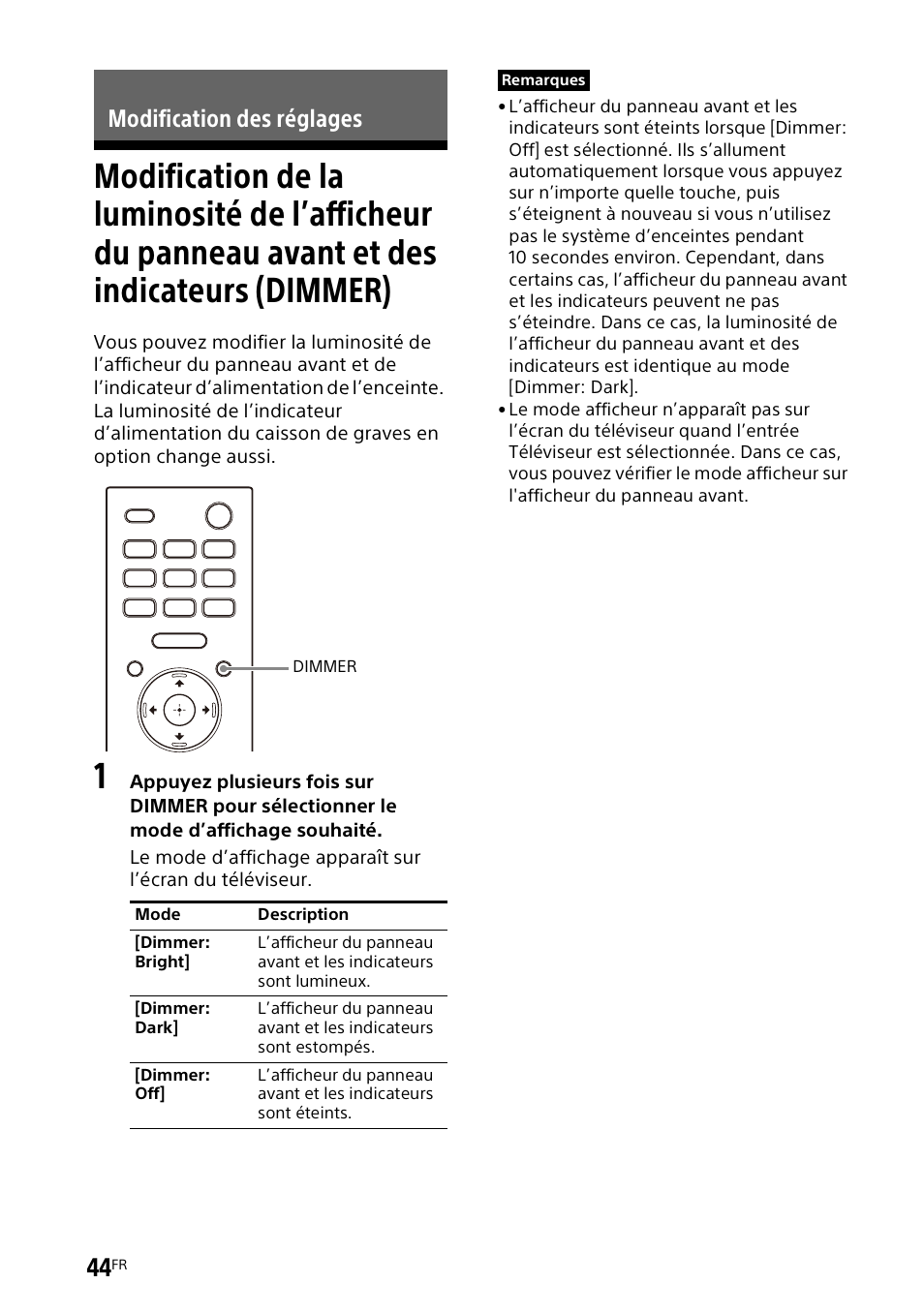 Modification des réglages, Modification de la luminosité de | Sony UniSlot Interface Adapter (25-Pin Connector) User Manual | Page 116 / 220