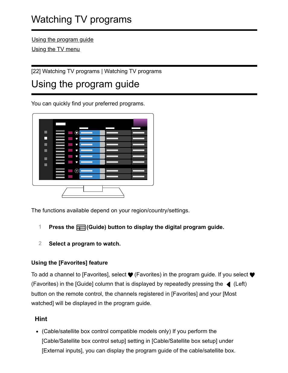 Using the program guide [22, Watching tv programs, Using the program guide | Sony NPA-MQZ1K Multi Battery Adapter Kit User Manual | Page 34 / 147