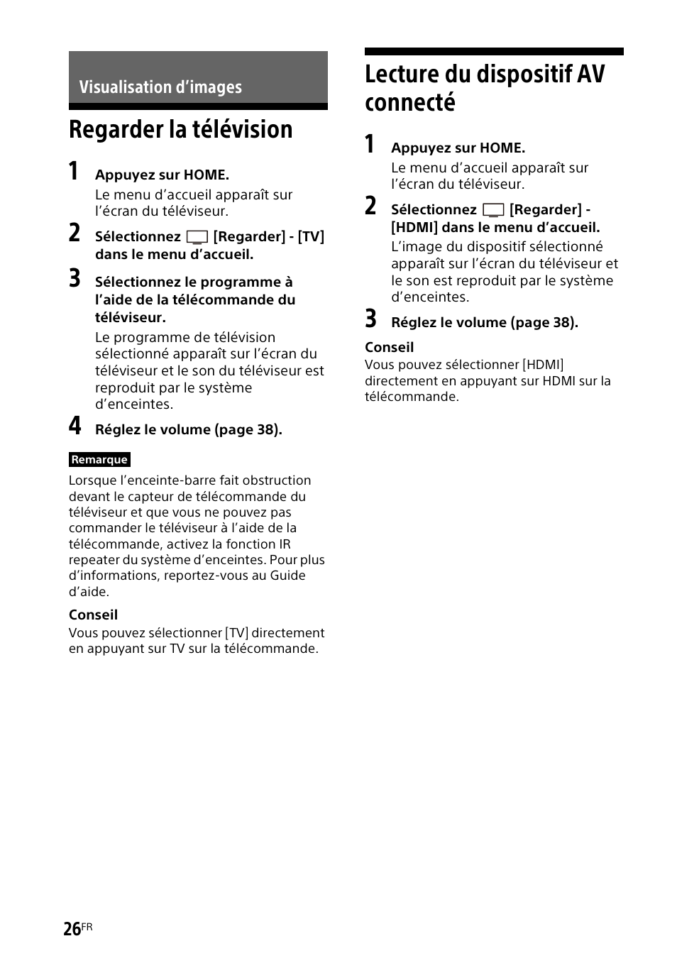 Visualisation d’images, Regarder la télévision, Lecture du dispositif av connecté | Regarder la télévision lecture du dispositif av, Connecté | Sony UBP-X700M HDR 4K UHD Network Blu-ray Disc Player User Manual | Page 96 / 226