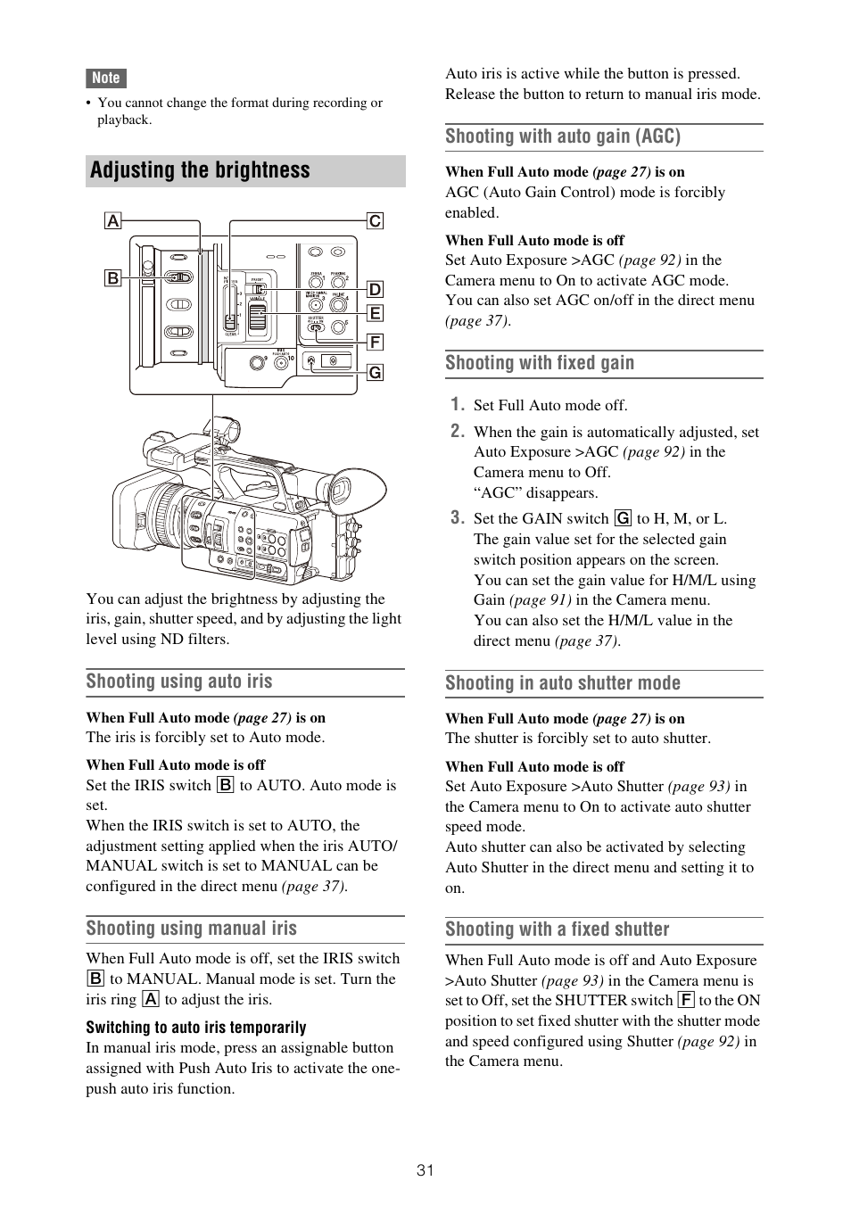 Adjusting the brightness, Shooting using auto iris, Shooting using manual iris | Shooting with auto gain (agc), Shooting with fixed gain, Shooting in auto shutter mode, Shooting with a fixed shutter | Sony XDCA-FX9 Extension Unit for PXW-FX9 Camera User Manual | Page 31 / 154