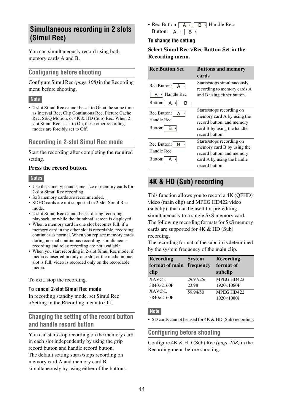 Simultaneous recording in 2 slots (simul rec), 4k & hd (sub) recording, Configuring before shooting | Recording in 2-slot simul rec mode | Sony XDCA-FX9 Extension Unit for PXW-FX9 Camera User Manual | Page 44 / 154