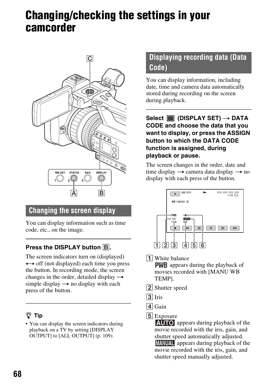 Changing/checking the settings in your camcorder, Changing the screen display, Displaying recording data (data code) | N (p. 68), P. 68) | Sony BRAVIA FW-98BZ50L 98" UHD 4K HDR Commercial Monitor User Manual | Page 68 / 152