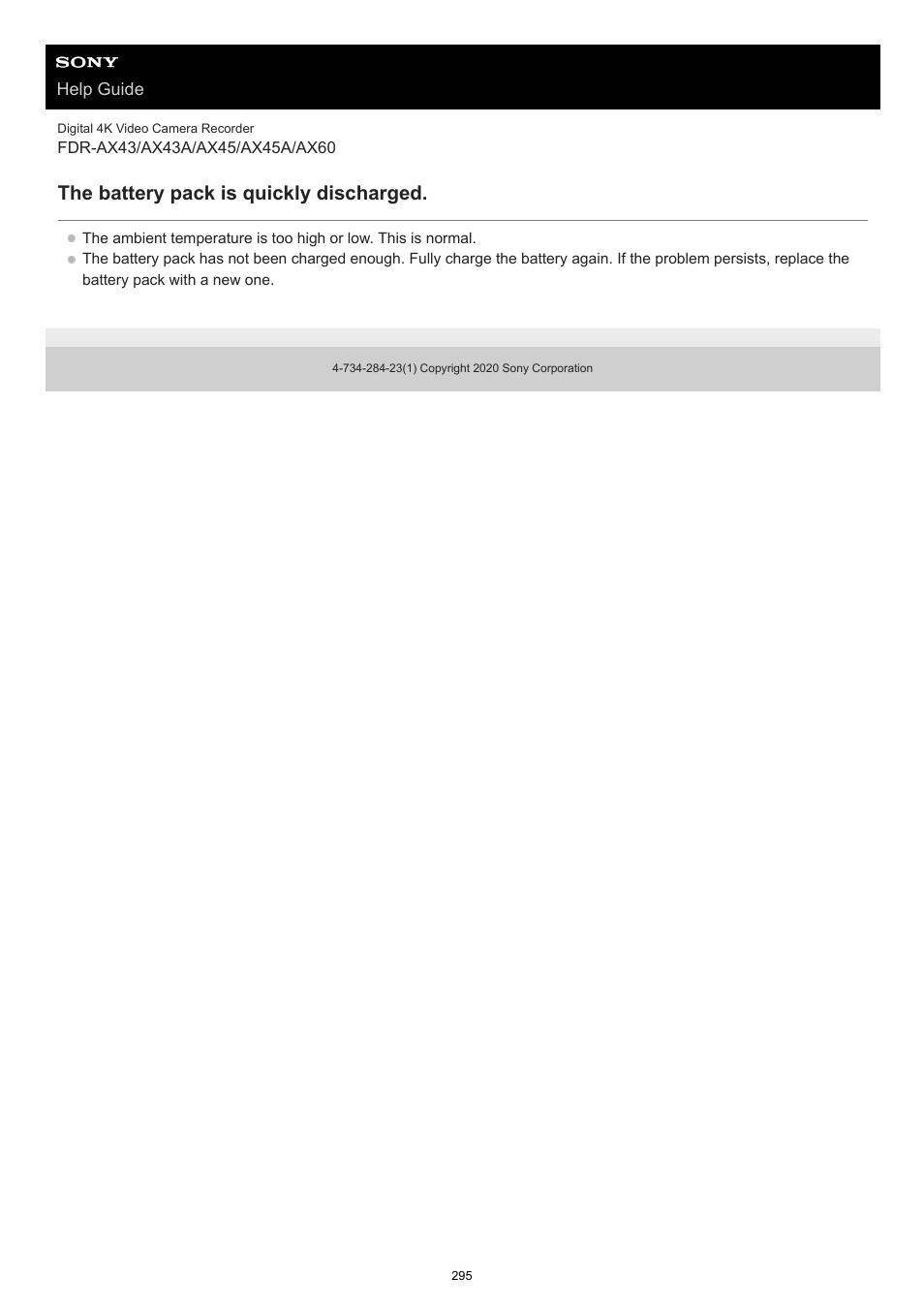 The battery pack is quickly discharged | Sony BRAVIA BZ40J 100" Class 4K UHD HDR Commercial Monitor User Manual | Page 295 / 353