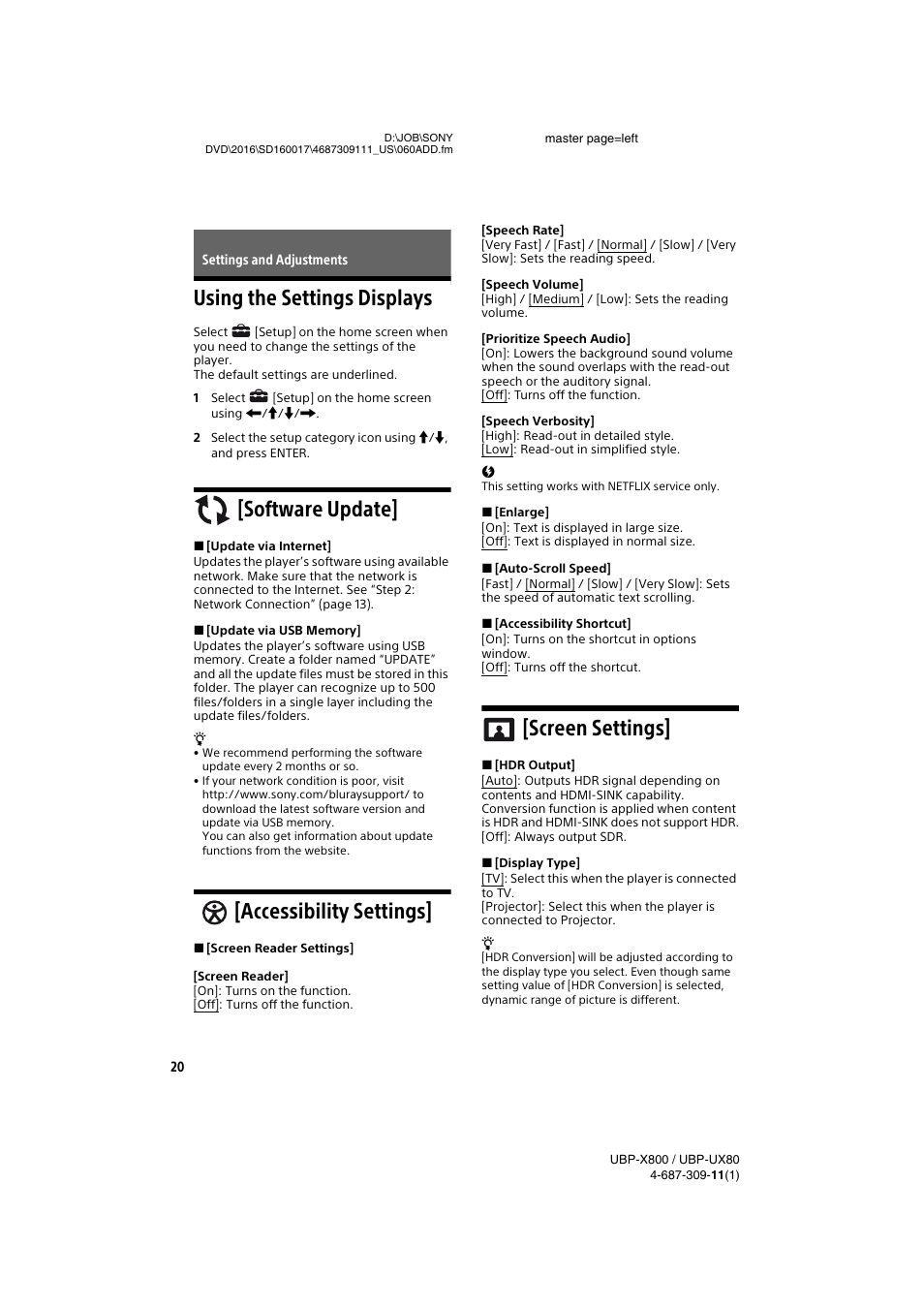 Settings and adjustments, Using the settings displays, Software update | Accessibility settings, Screen settings | Sony Cyber-shot DSC-RX1R II Digital Camera User Manual | Page 20 / 44