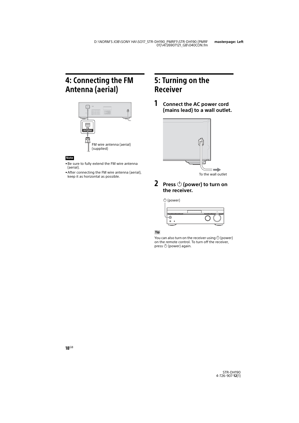 Connecting the fm antenna (aerial), Turning on the receiver, Connecting the fm antenna | Aerial), Turning on the receiver 1, Press  (power) to turn on the receiver | Sony a7 II Mirrorless Camera with 28-70mm Lens User Manual | Page 18 / 44