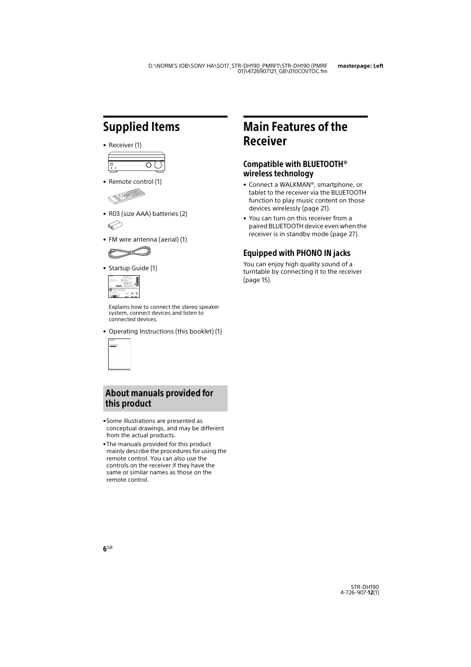 Supplied items, Main features of the receiver, About manuals provided for this product | Compatible with bluetooth® wireless technology, Equipped with phono in jacks | Sony a7 II Mirrorless Camera with 28-70mm Lens User Manual | Page 6 / 44
