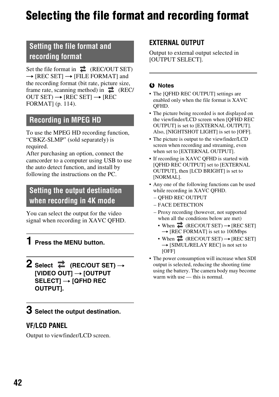 Selecting the file format and recording format, Setting the file format and recording format, Recording in mpeg hd | P. 42) | Sony a6400 Mirrorless Camera User Manual | Page 42 / 176