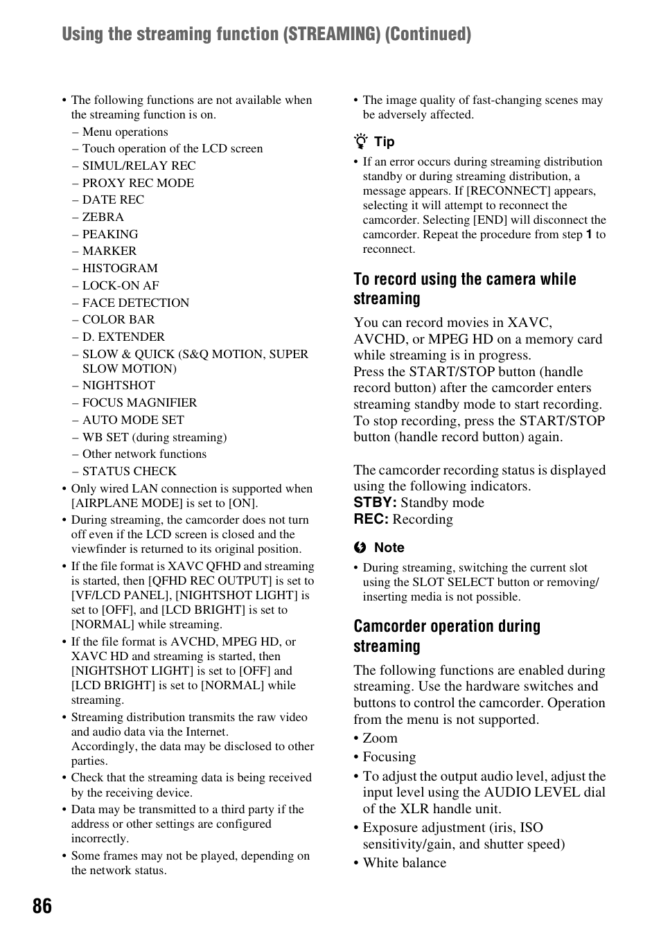 Camcorder operation during streaming | Sony a6400 Mirrorless Camera User Manual | Page 86 / 176