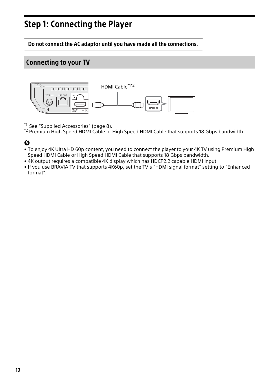 Step 1: connecting the player, Connecting to your tv | Sony a6700 Mirrorless Camera with 16-50mm Lens User Manual | Page 12 / 40