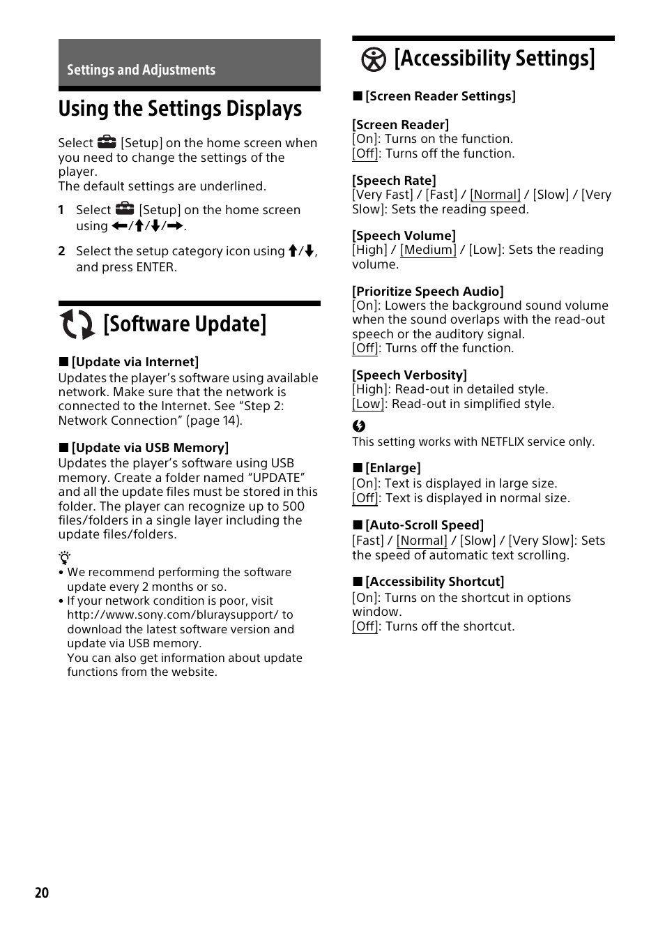 Settings and adjustments, Using the settings displays, Software update | Accessibility settings | Sony a6700 Mirrorless Camera with 16-50mm Lens User Manual | Page 20 / 40