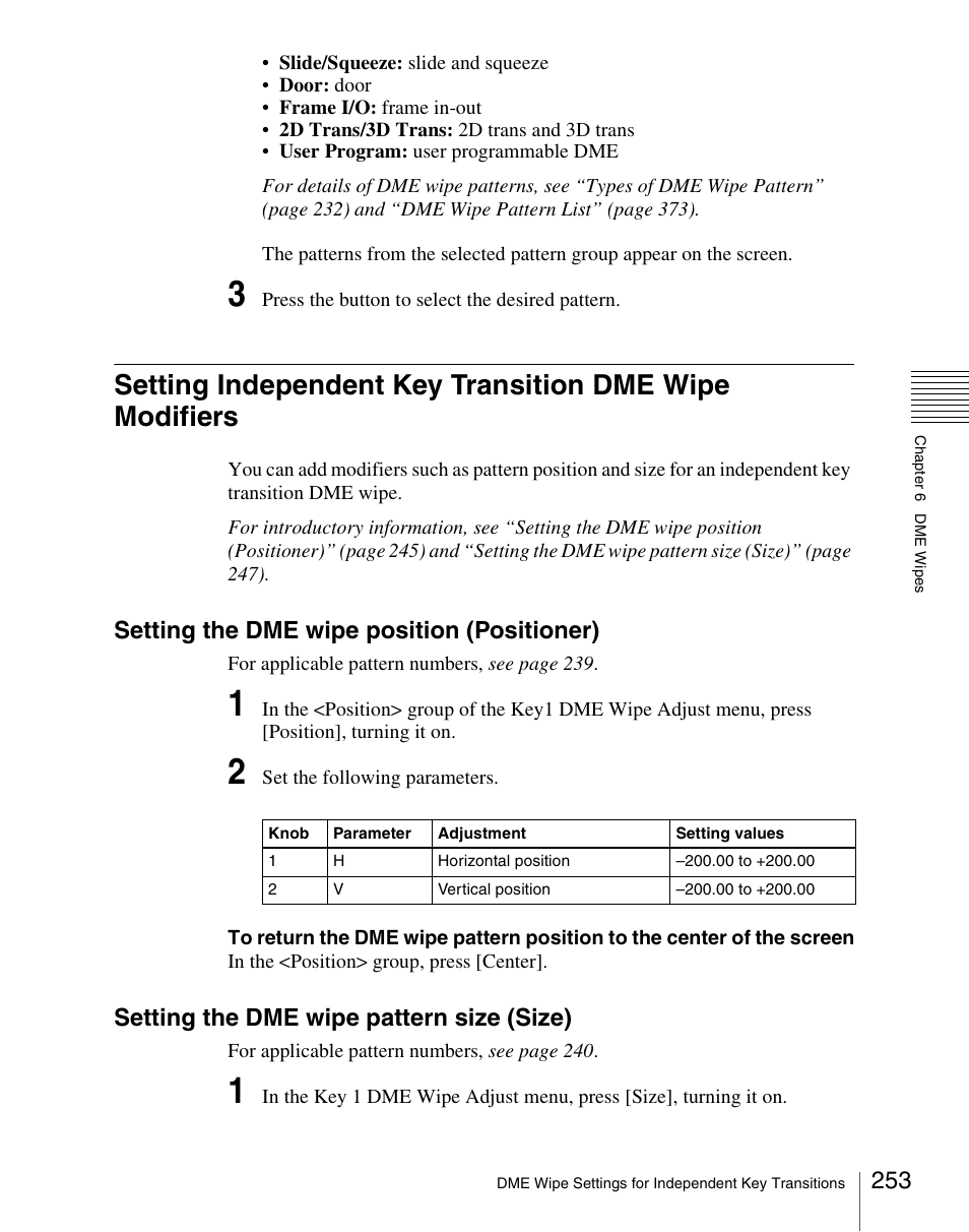 Setting the dme wipe position (positioner), Setting the dme wipe pattern size (size) | Sony Multi Interface Shoe Adapter User Manual | Page 253 / 1094