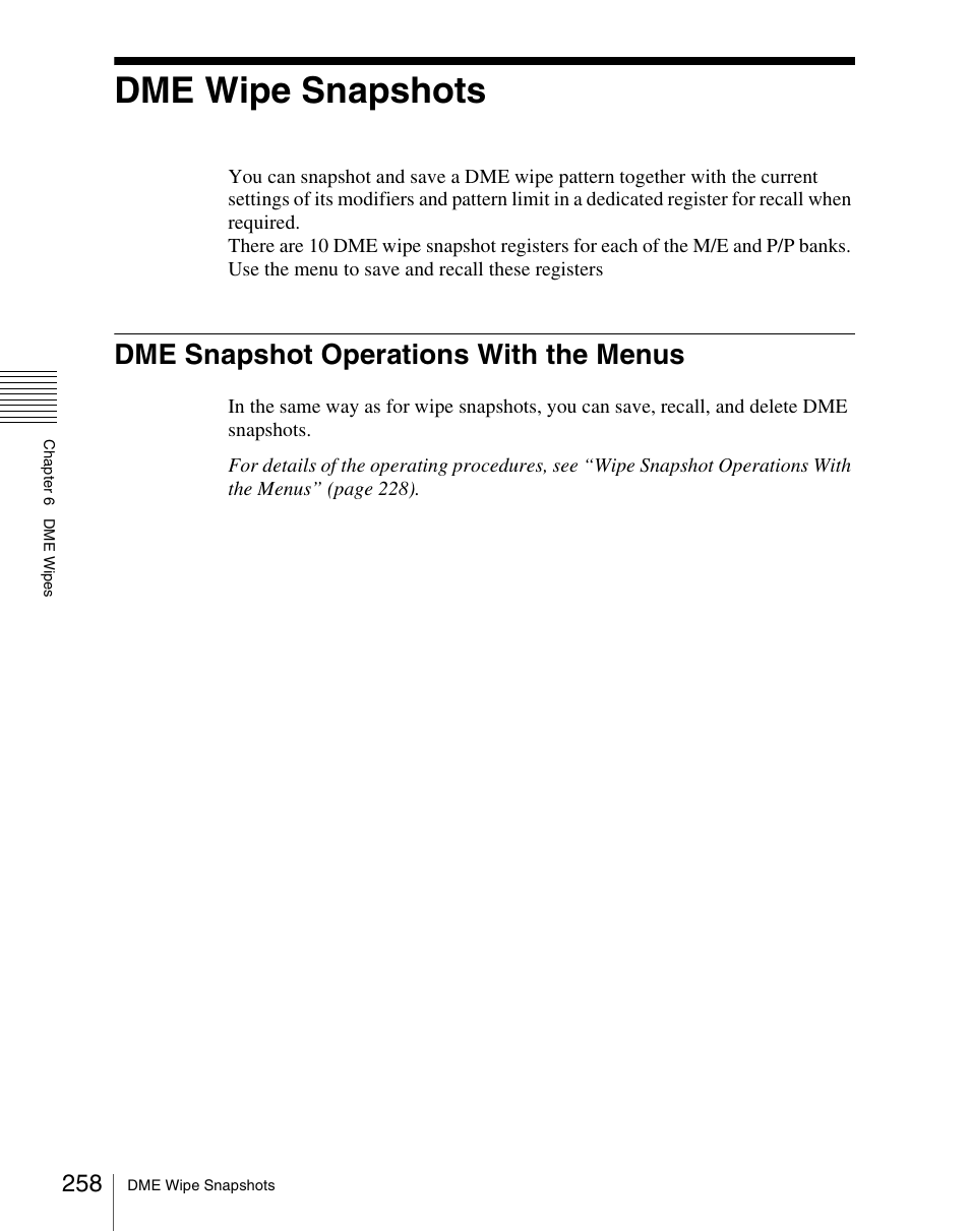 Dme wipe snapshots, Dme snapshot operations with the menus | Sony Multi Interface Shoe Adapter User Manual | Page 258 / 1094