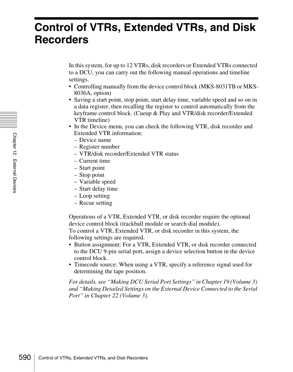 Control of vtrs, extended vtrs, and disk recorders | Sony Multi Interface Shoe Adapter User Manual | Page 590 / 1094