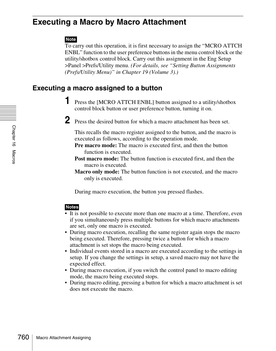 Executing a macro by macro attachment, Executing a macro assigned to a button | Sony Multi Interface Shoe Adapter User Manual | Page 760 / 1094