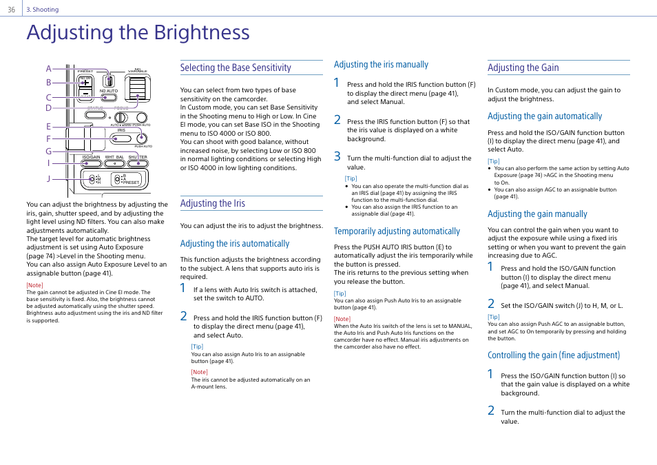 Adjusting the brightness, Selecting the base sensitivity, Adjusting the iris | Adjusting the gain, Adjusting the iris automatically, Adjusting the iris manually, Temporarily adjusting automatically, Adjusting the gain automatically, Adjusting the gain manually, Controlling the gain (fine adjustment) | Sony Ultra Wide Converter For SEL16F28 and SEL20F28 User Manual | Page 36 / 140