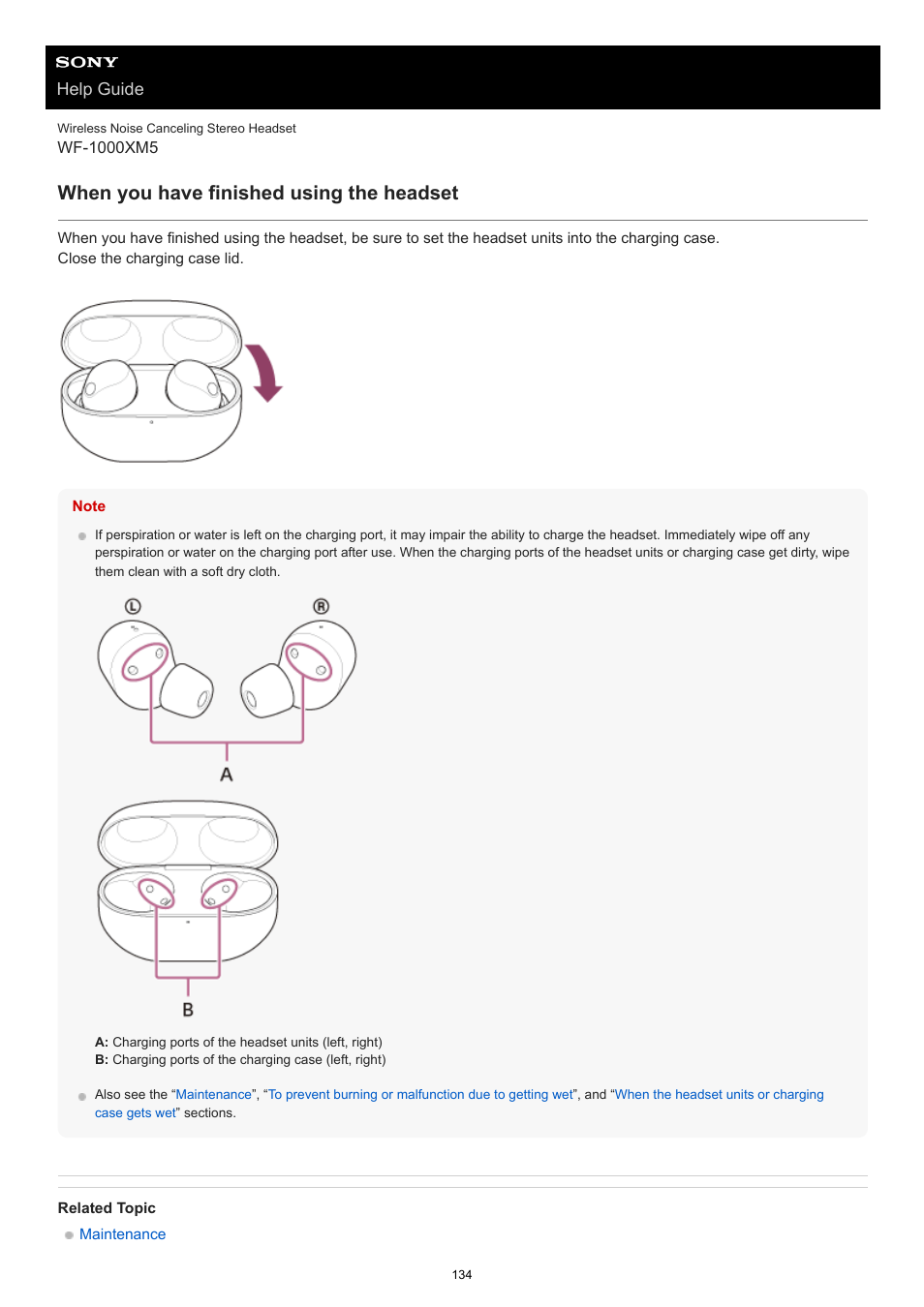 When you have finished using the headset, Help guide | Sony E 55-210mm f/4.5-6.3 OSS Lens (Black) User Manual | Page 134 / 178