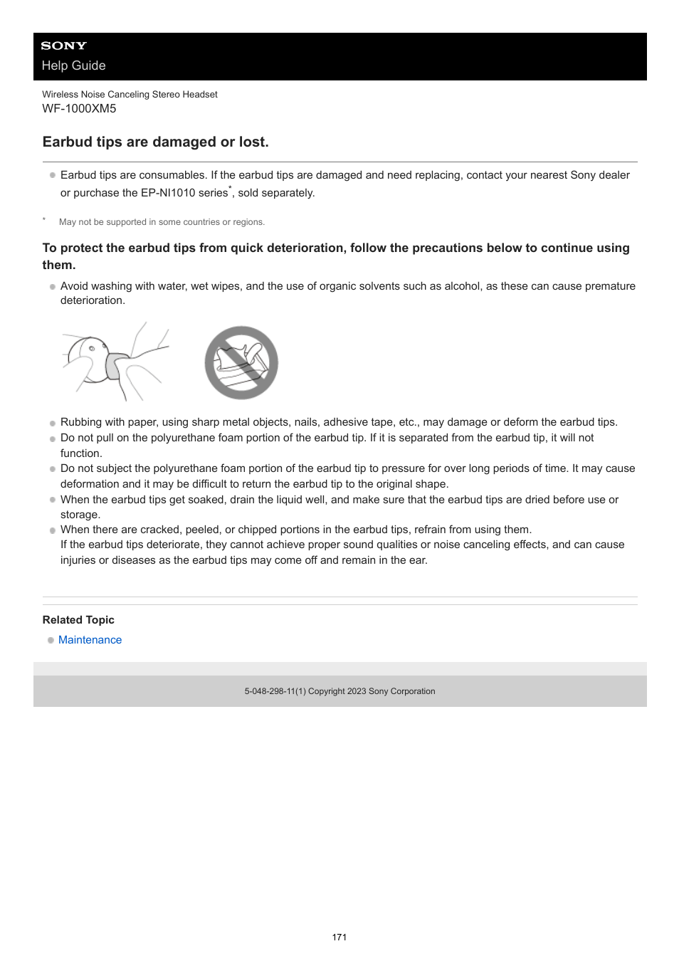 Earbud tips are damaged or lost | Sony E 55-210mm f/4.5-6.3 OSS Lens (Black) User Manual | Page 171 / 178