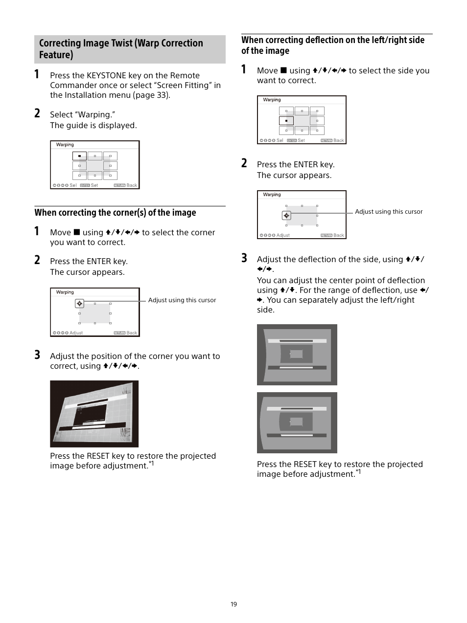 Correcting image twist (warp correction feature), Correcting image twist (warp correction, Feature) | Sony E 15mm f/1.4 G Lens User Manual | Page 19 / 64