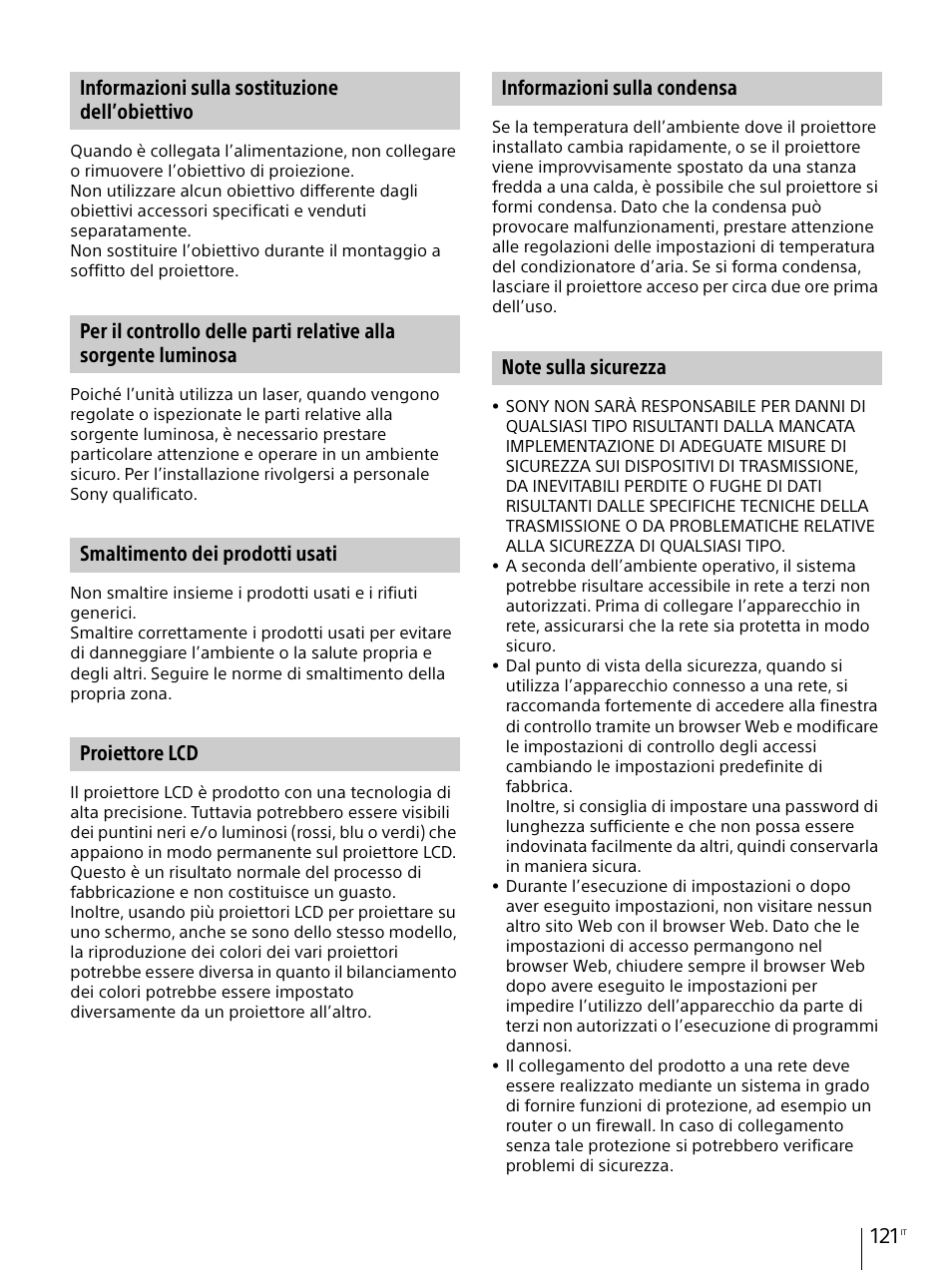 Informazioni sulla sostituzione dell’obiettivo, Smaltimento dei prodotti usati, Proiettore lcd | Informazioni sulla condensa, Note sulla sicurezza | Sony E 30mm f/3.5 Macro Lens User Manual | Page 121 / 135