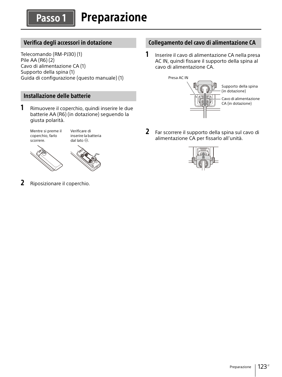 Preparazione, Verifica degli accessori in dotazione, Installazione delle batterie | Collegamento del cavo di alimentazione ca, Passo 1 | Sony E 30mm f/3.5 Macro Lens User Manual | Page 123 / 135