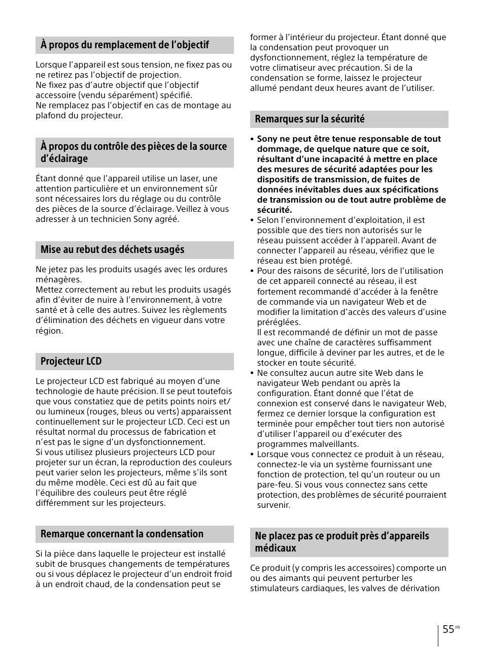 À propos du remplacement de l’objectif, Mise au rebut des déchets usagés, Projecteur lcd | Remarque concernant la condensation, Remarques sur la sécurité, Ne placez pas ce produit près d’appareils médicaux | Sony E 30mm f/3.5 Macro Lens User Manual | Page 55 / 135