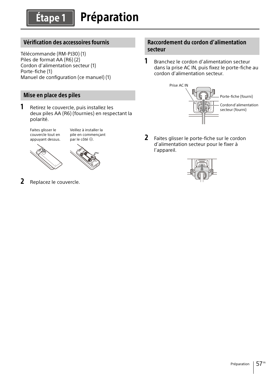 Préparation, Vérification des accessoires fournis, Mise en place des piles | Raccordement du cordon d’alimentation secteur, Étape 1 | Sony E 30mm f/3.5 Macro Lens User Manual | Page 57 / 135