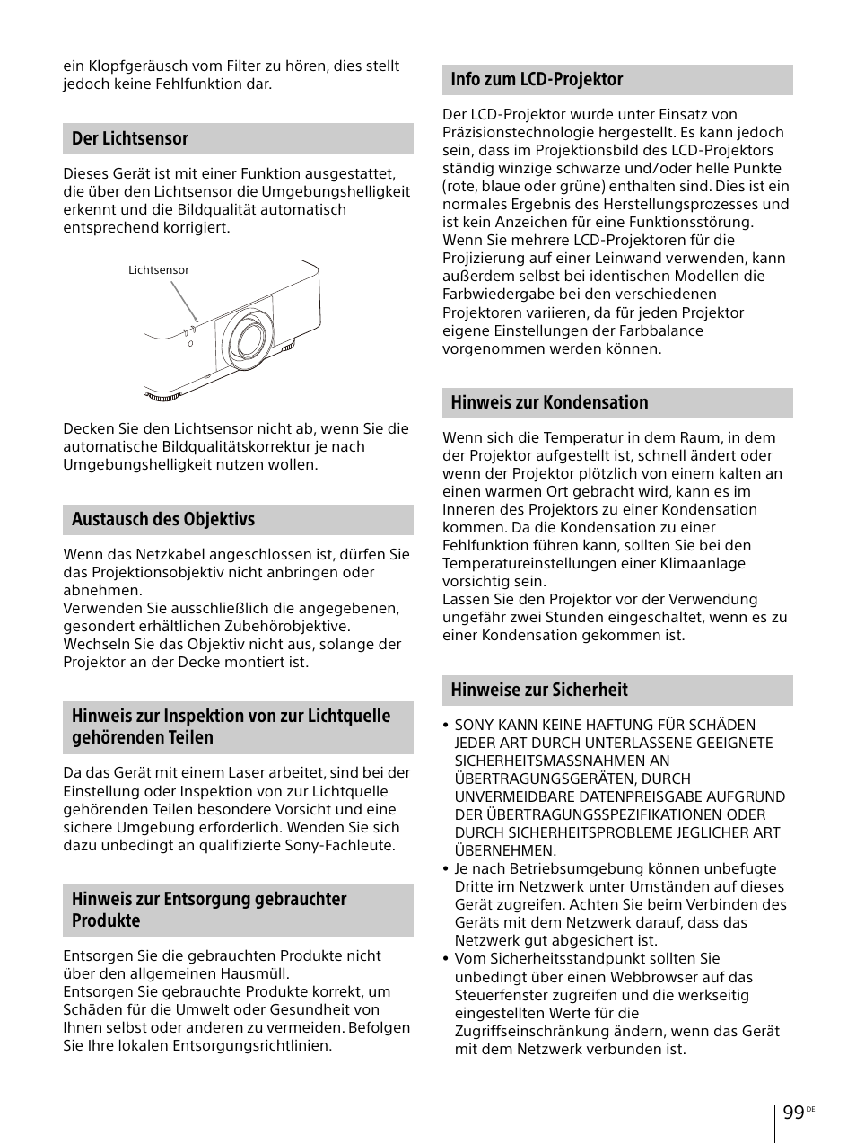 Der lichtsensor, Austausch des objektivs, Hinweis zur entsorgung gebrauchter produkte | Info zum lcd-projektor, Hinweis zur kondensation, Hinweise zur sicherheit | Sony E 30mm f/3.5 Macro Lens User Manual | Page 99 / 135