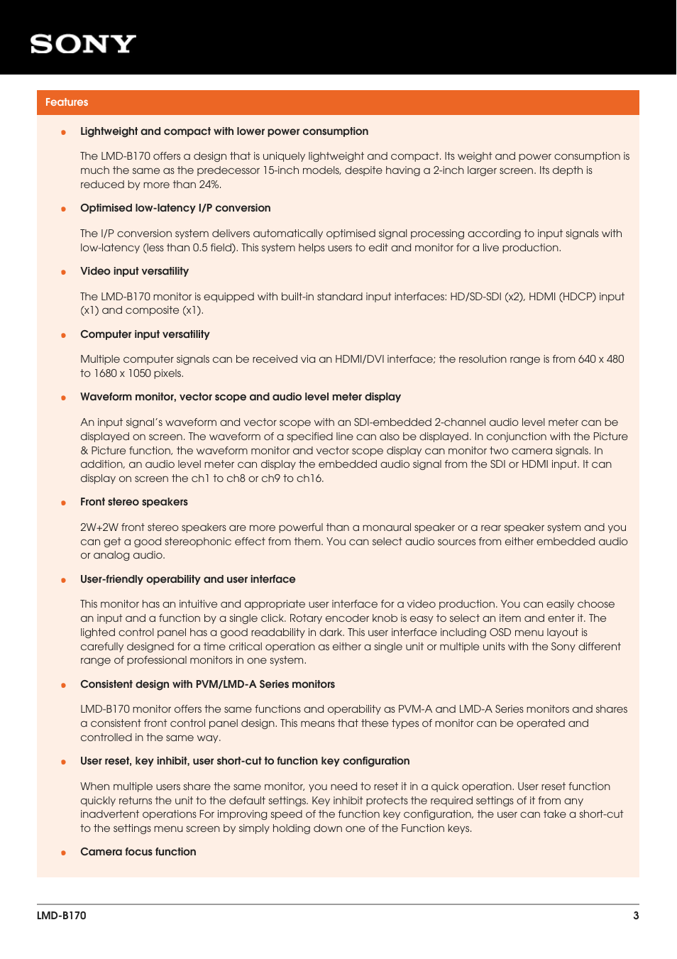 Features, Optimised low-latency i/p conversion, Video input versatility | Computer input versatility, Front stereo speakers, User-friendly operability and user interface, Consistent design with pvm/lmd-a series monitors, Camera focus function | Sony E 35mm f/1.8 OSS Lens User Manual | Page 3 / 6