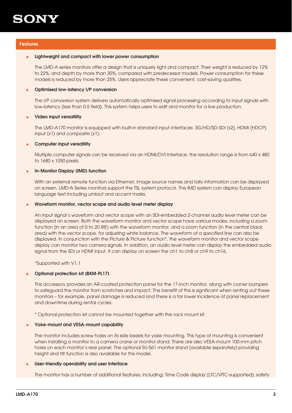 Features, Optimised low-latency i/p conversion, Video input versatility | Computer input versatility, In-monitor display (imd) function, Optional protection kit (bkm-pl17), Yoke-mount and vesa-mount capability, User-friendly operability and user interface | Sony FE 600mm f/4 GM OSS Lens User Manual | Page 3 / 9