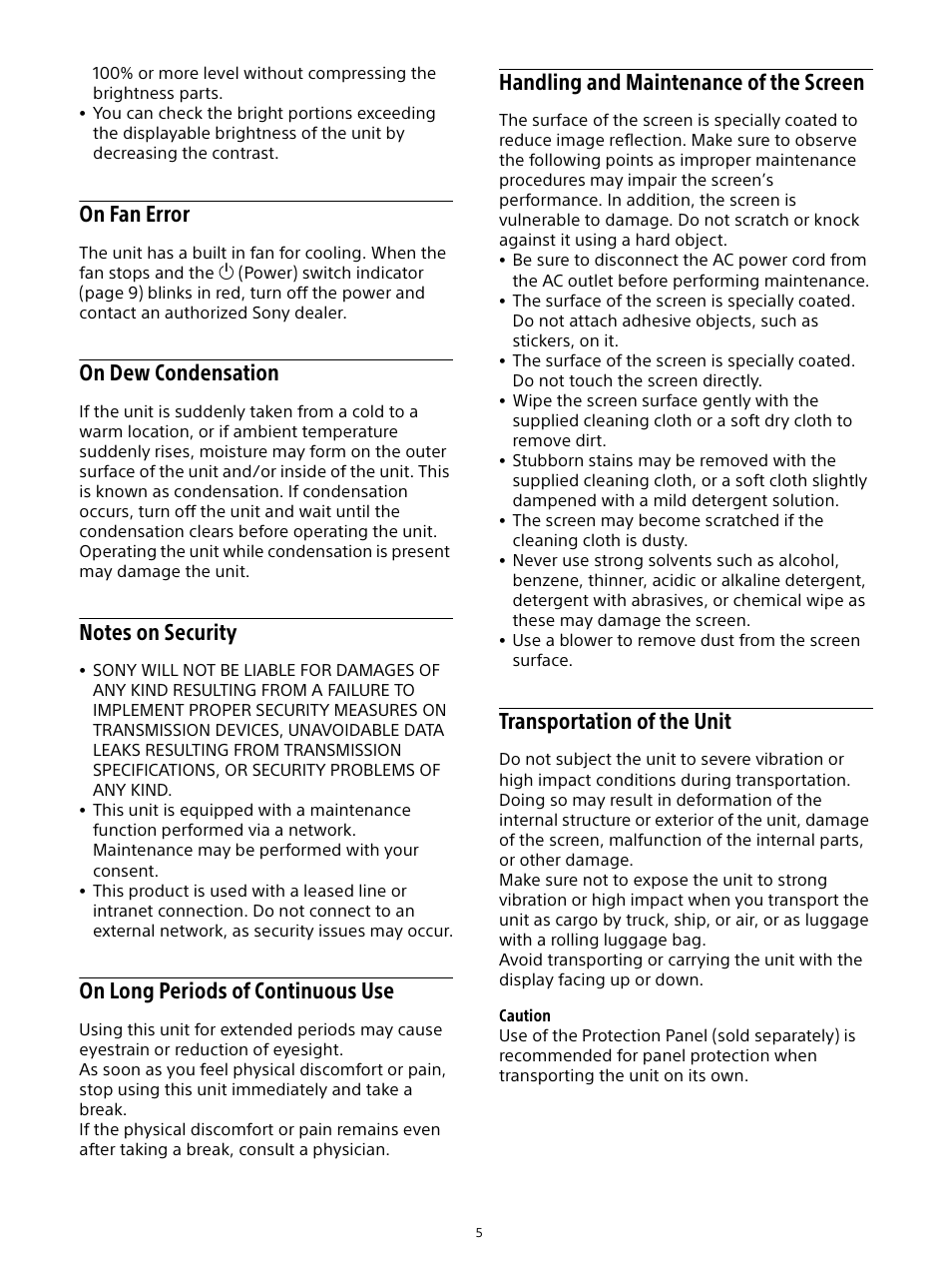 On fan error, On dew condensation, Notes on security | On long periods of continuous use, Handling and maintenance of the screen, Transportation of the unit, Screen | Sony Planar T* FE 50mm f/1.4 ZA Lens User Manual | Page 5 / 55