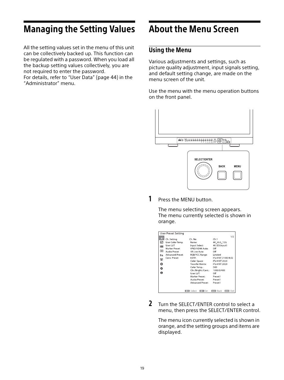 Managing the setting values, About the menu screen, Using the menu | Managing the setting values about the menu screen | Sony E 16mm f/2.8 Lens User Manual | Page 19 / 86