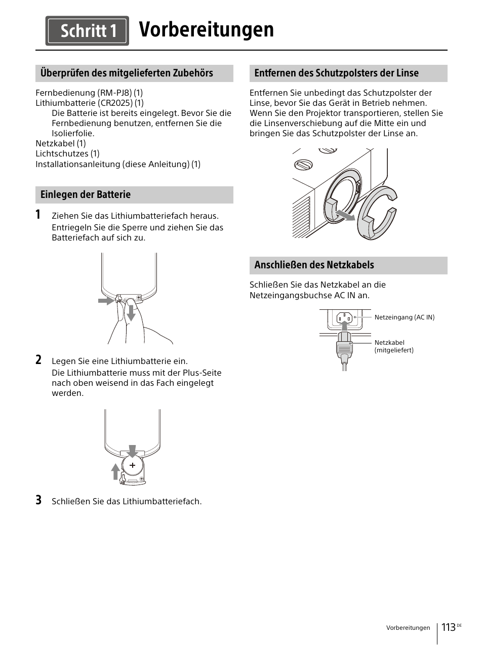 Vorbereitungen, Überprüfen des mitgelieferten zubehörs, Einlegen der batterie | Entfernen des schutzpolsters der linse, Anschließen des netzkabels, Seite 113, Schritt 1 | Sony Vario-Tessar T* E 16-70mm f/4 ZA OSS Lens User Manual | Page 113 / 155