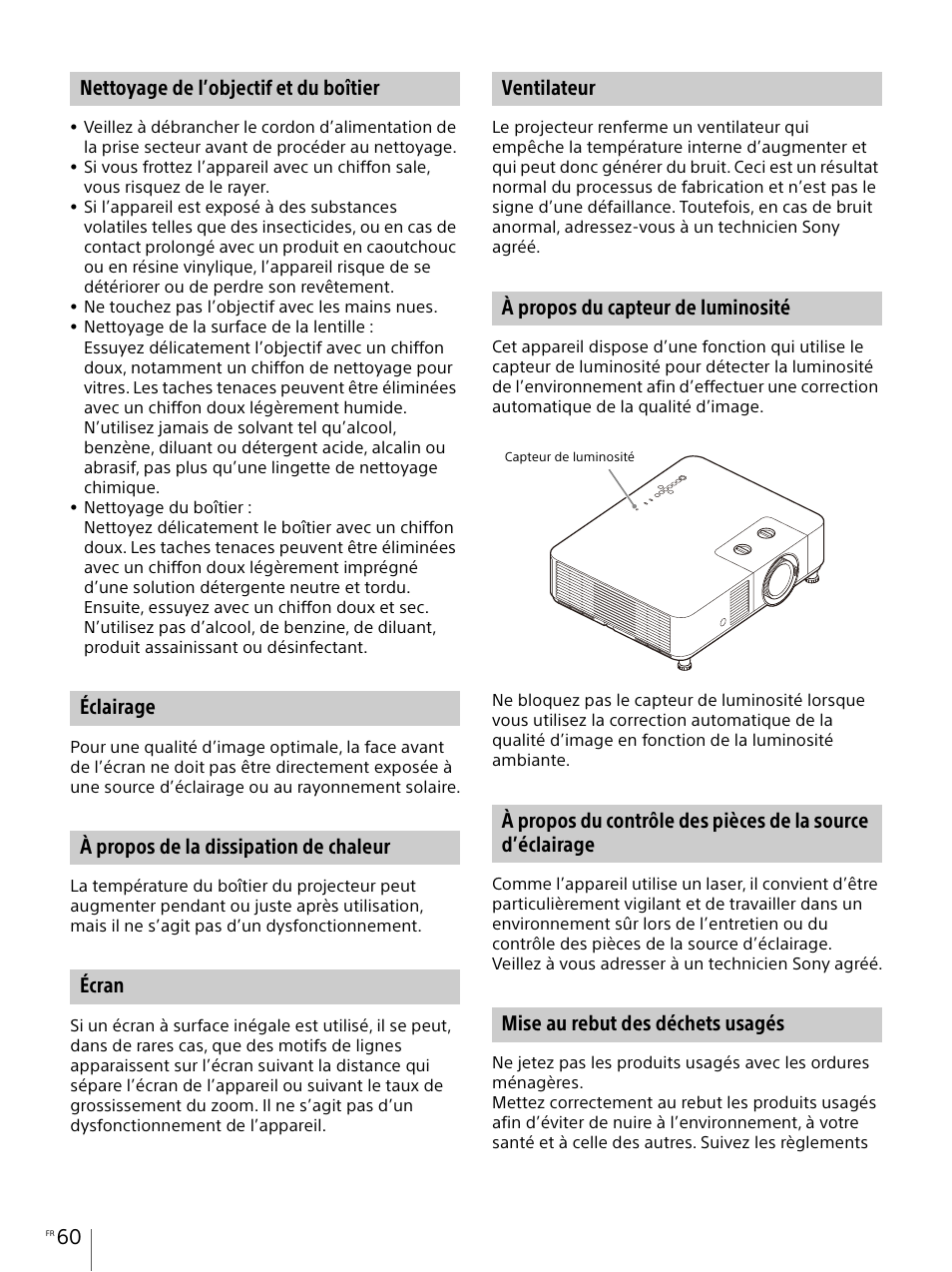 Nettoyage de l’objectif et du boîtier, Éclairage, À propos de la dissipation de chaleur | Écran, Ventilateur, À propos du capteur de luminosité, Mise au rebut des déchets usagés | Sony Vario-Tessar T* E 16-70mm f/4 ZA OSS Lens User Manual | Page 60 / 155