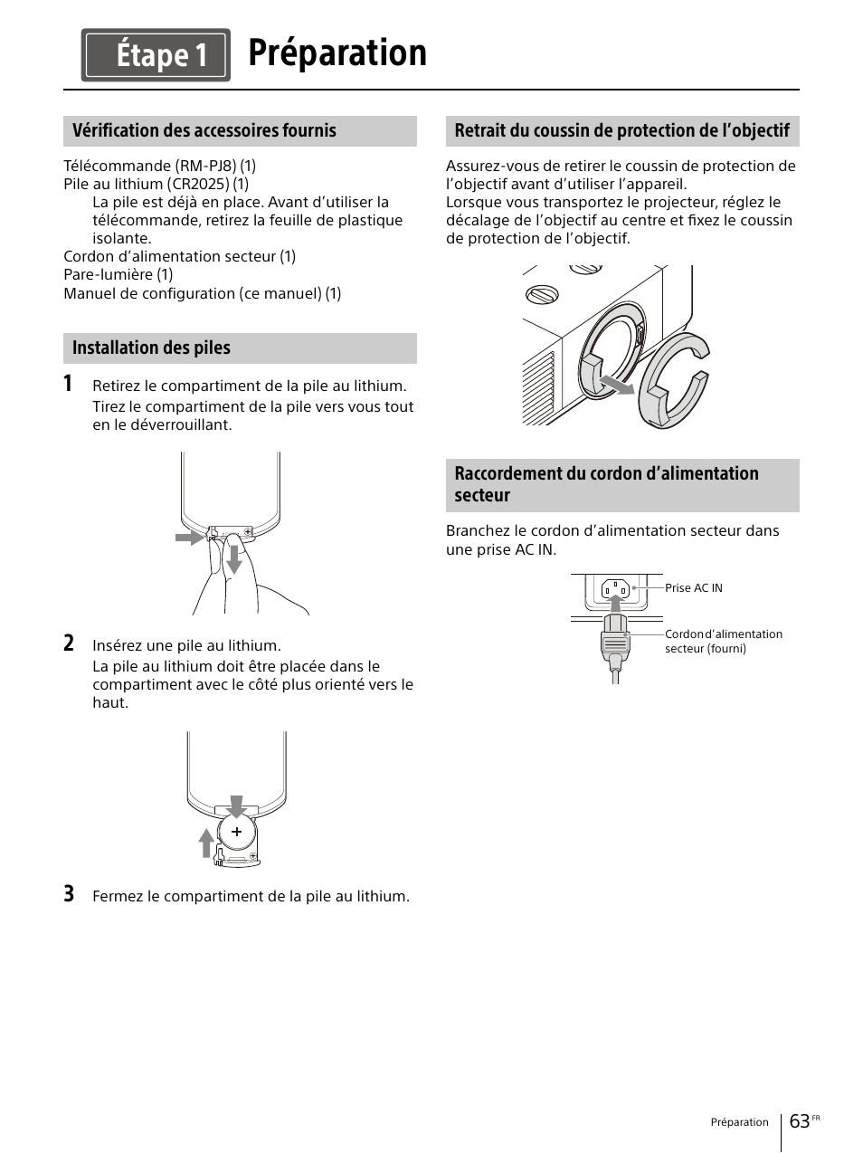 Préparation, Vérification des accessoires fournis, Installation des piles | Retrait du coussin de protection de l’objectif, Raccordement du cordon d’alimentation secteur, Étape 1 | Sony Vario-Tessar T* E 16-70mm f/4 ZA OSS Lens User Manual | Page 63 / 155