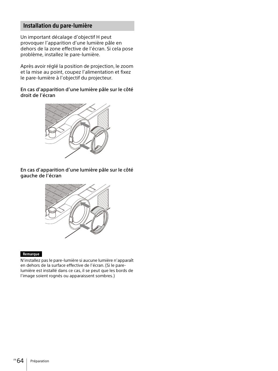 Installation du pare-lumière | Sony Vario-Tessar T* E 16-70mm f/4 ZA OSS Lens User Manual | Page 64 / 155