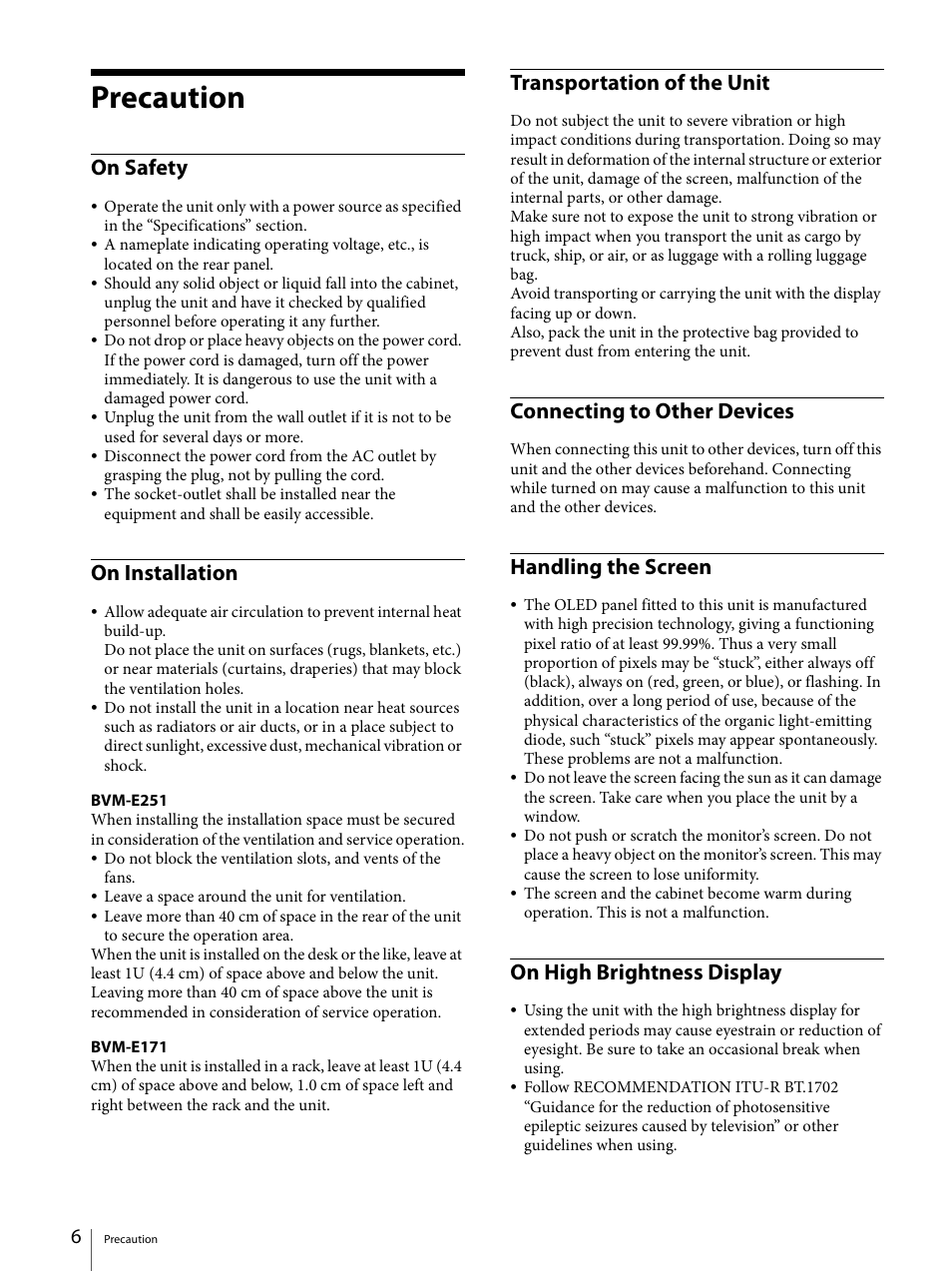 Precaution, On safety, On installation | Transportation of the unit, Connecting to other devices, Handling the screen, On high brightness display | Sony ECM-X7BMP Electret Condenser Lavalier Microphone for UWP Transmitters User Manual | Page 6 / 107