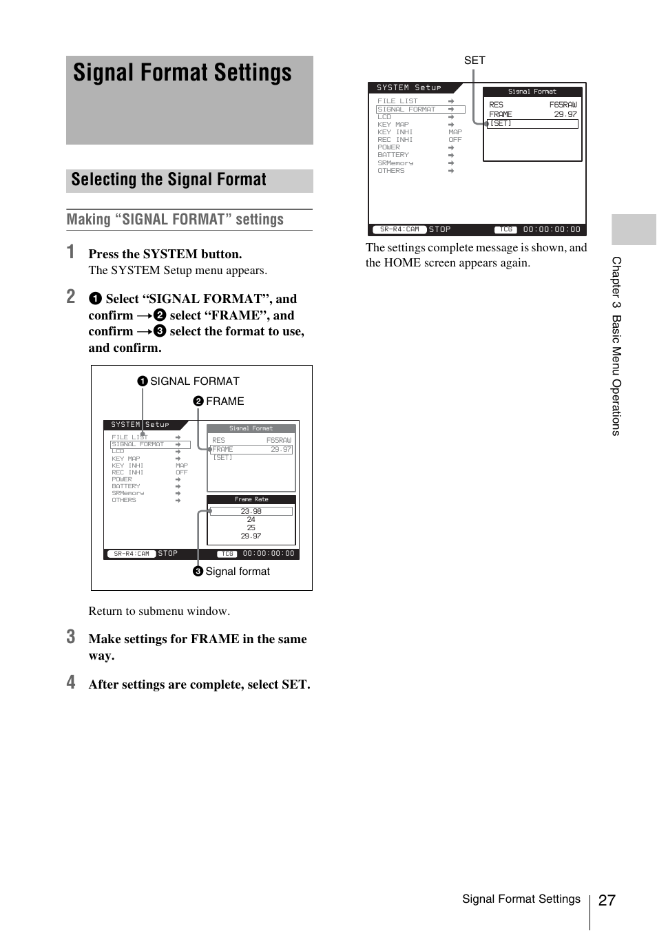 Signal format settings, Selecting the signal format, Making “signal format” settings | Press the system button, Make settings for frame in the same way, After settings are complete, select set | Sony VCT-SGR1 Shooting Grip User Manual | Page 27 / 61