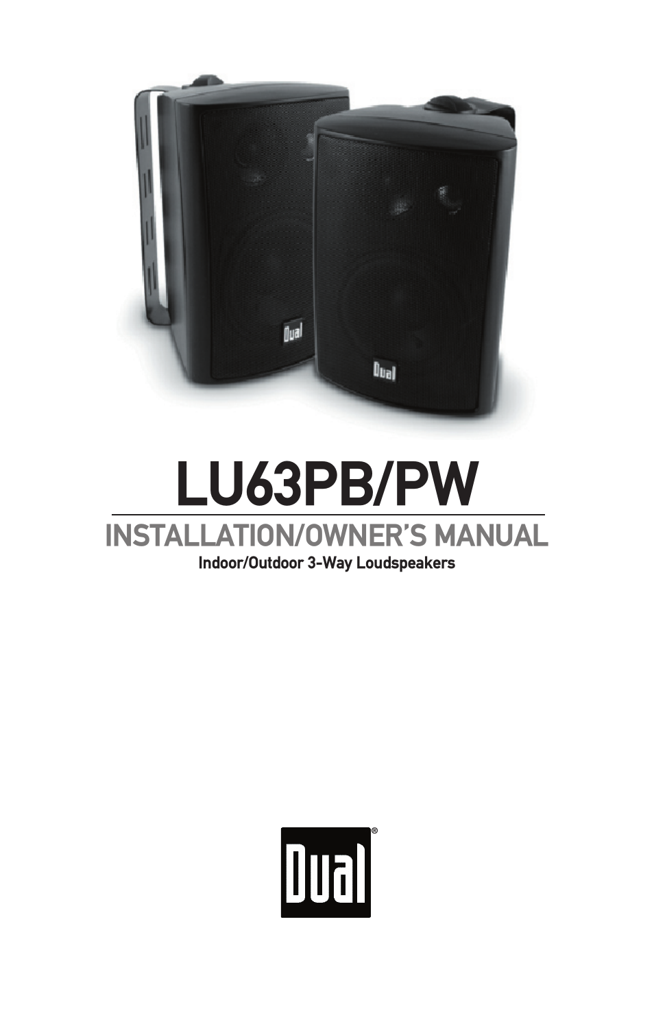 Dual Indoor/Outdoor 3-Way Loudspeakers LU63PB/PW User Manual | 7 pages