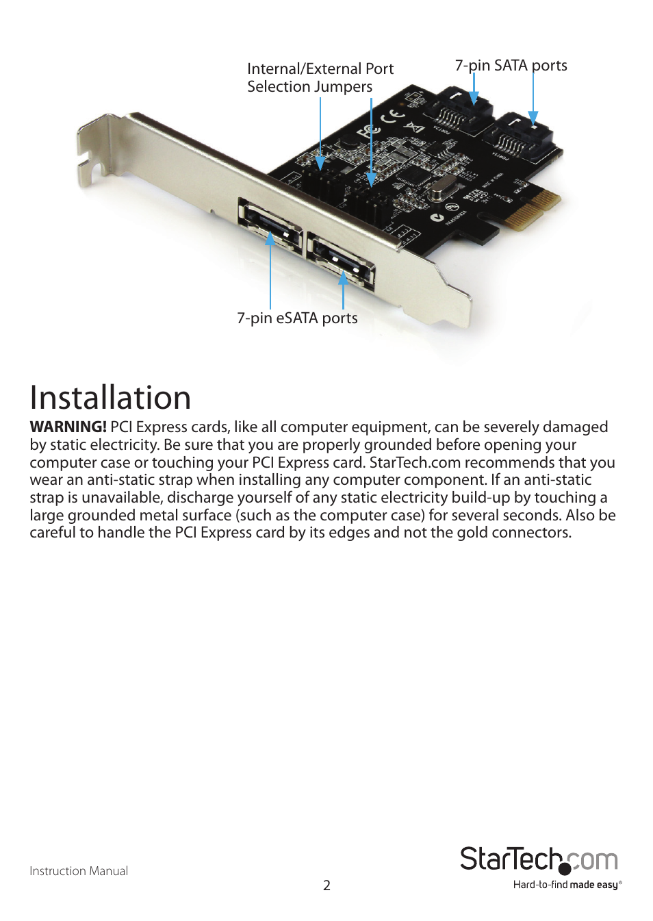 Installation | StarTech.com 4-Port (2 Internal/2 External) PCIe SATA 6 Gb/s Controller Card User Manual | Page 5 / 11