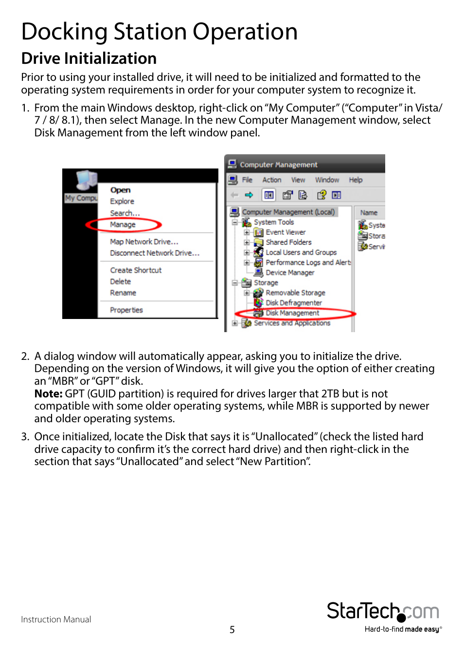 Docking station operation, Drive initialization | StarTech.com USB 3.0/eSATA to Dual 2.5/3.5" HDD/SSD Docking Station with UASP User Manual | Page 8 / 12