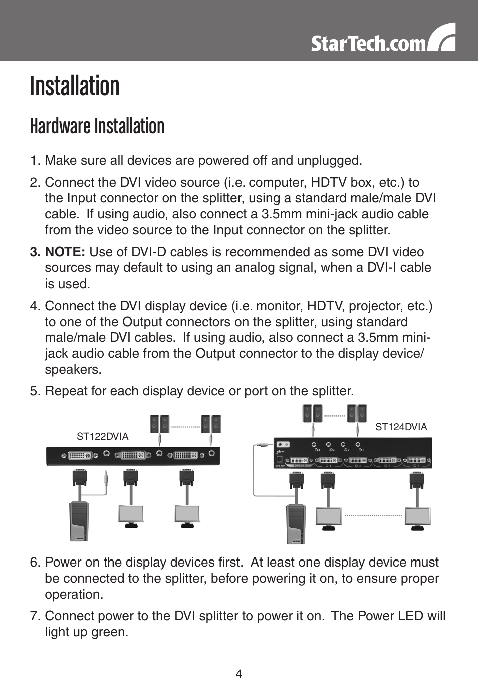 Installation, Hardware installation | StarTech.com ST122DVIA 2 Port DVI Video Splitter with Audio User Manual | Page 7 / 11