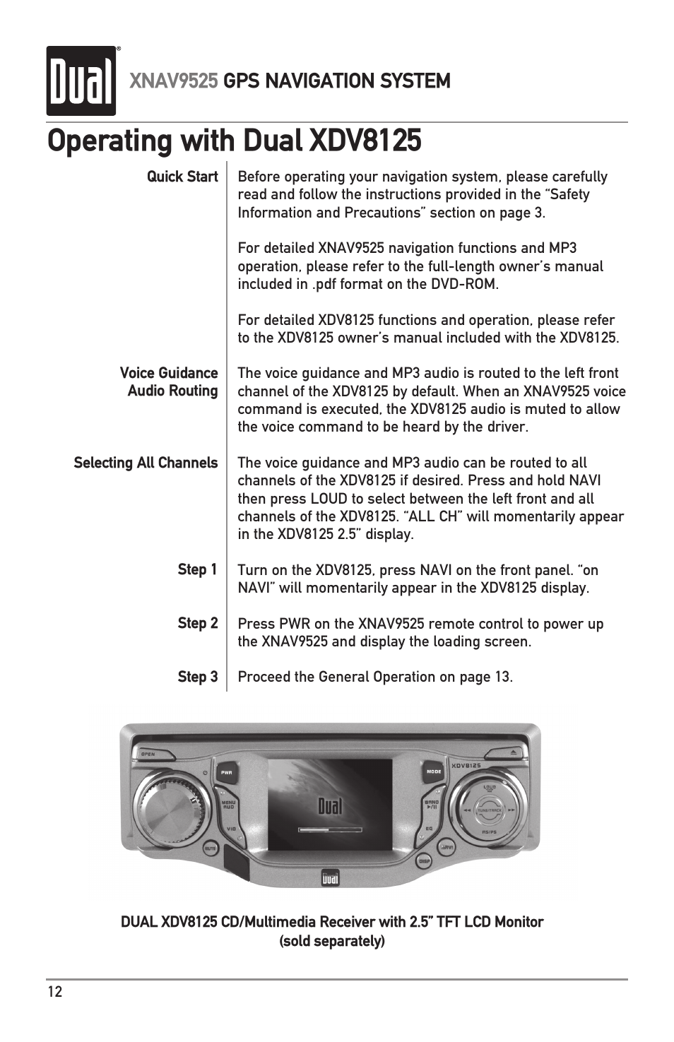 Operating with dual xdv8125, Xnav9525 gps navigation system | Dual XNAV9525 User Manual | Page 12 / 36