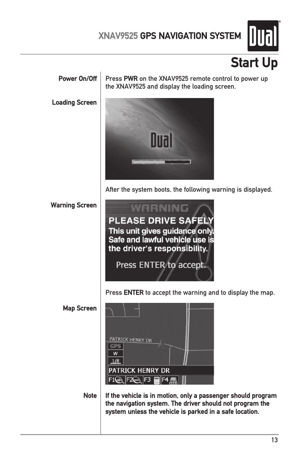 Start up, Xnav9525 gps navigation system | Dual XNAV9525 User Manual | Page 13 / 36